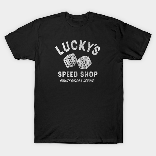 Discover Lucky's Speed Shop - Hotrods - T-Shirt