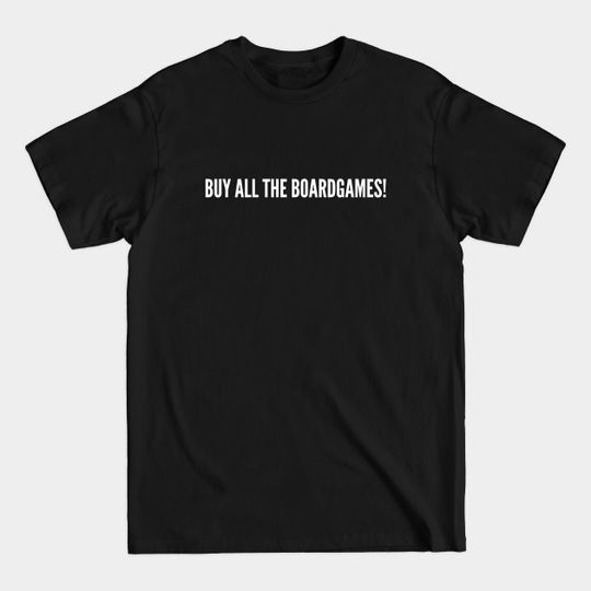 Discover Boardgames Fanatic - Shopaholic Humor T-Shirt