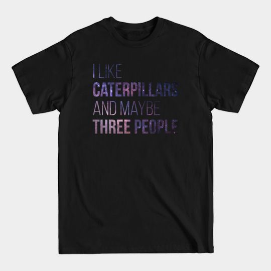 Discover Caterpillar - Caterpillar - T-Shirt