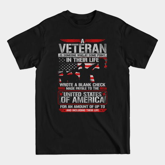 Discover Veteran Wrote Blank Check - Veteran Wrote Blank Check - T-Shirt