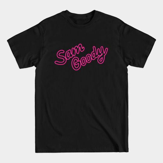 Discover Sam Goody Music Store Neon - Sam Goody - T-Shirt