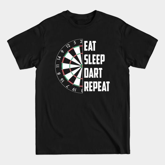 Discover Dartboard Eat Sleep Dart Darts Accessory Gift - Dartboard - T-Shirt