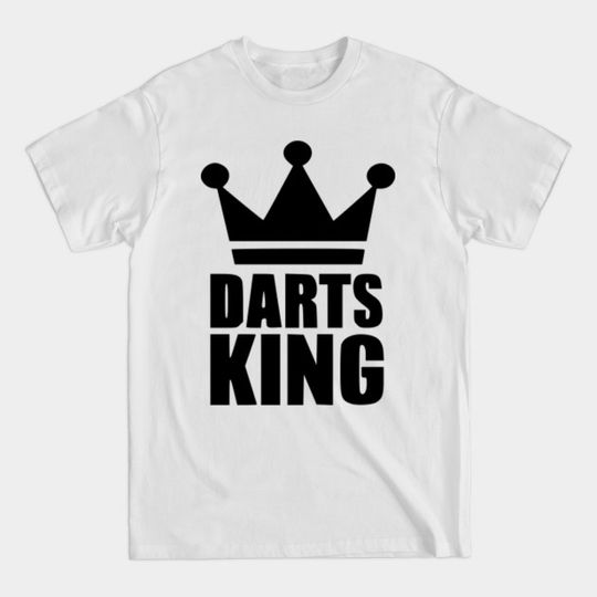 Discover darts king - Dart - T-Shirt