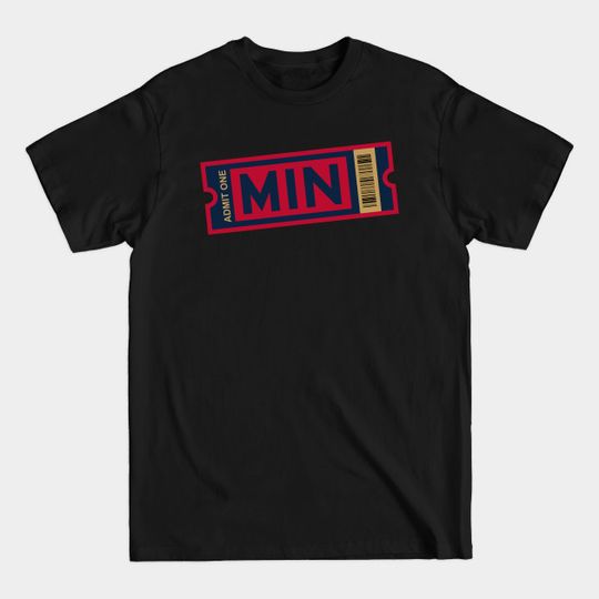 Discover MIN Ticket - Minnesota - T-Shirt