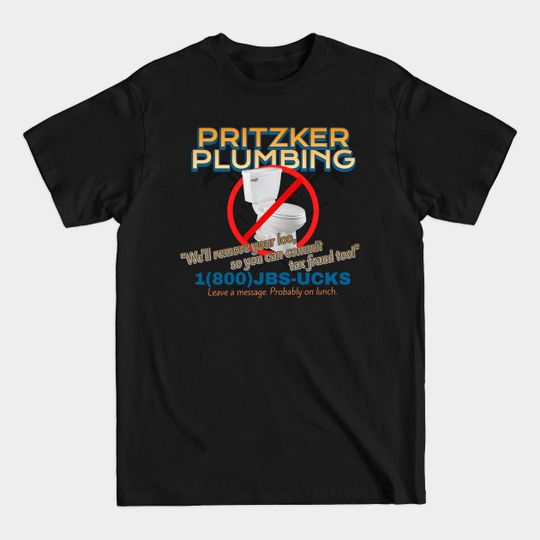 Discover Pritzker Plumbing - Illinois - T-Shirt