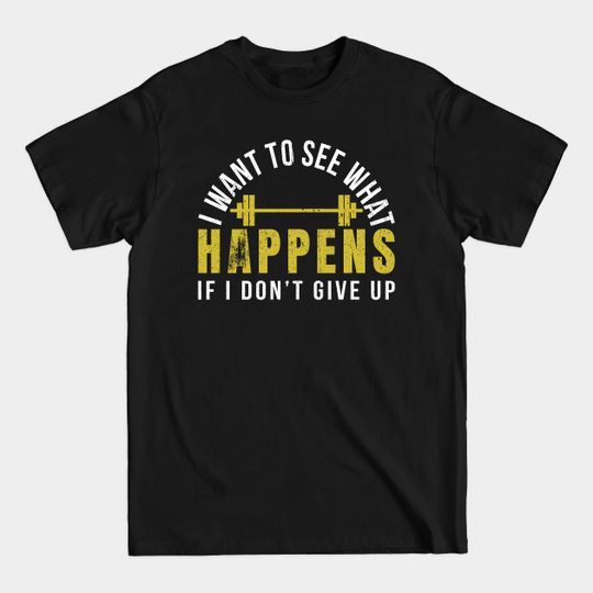 Discover Weightlifting Bodybuilder Muscle Barbell Exercise Motivation - Bodybuilding - T-Shirt