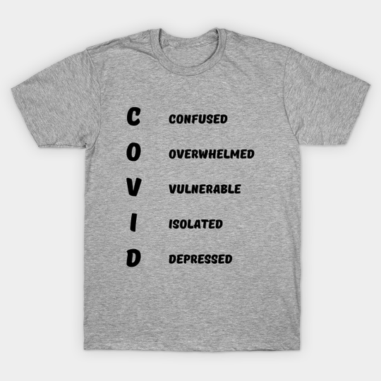 Discover Covid - Covid 19 - T-Shirt