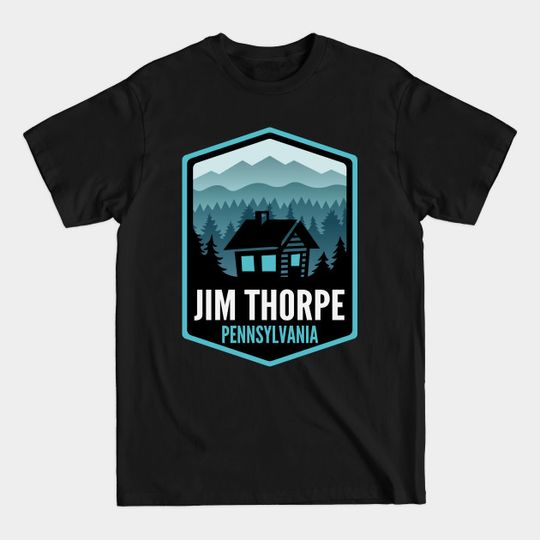 Discover Jim Thorpe Pennsylvania Mountain Town Cabin - Jim Thorpe Pa - T-Shirt