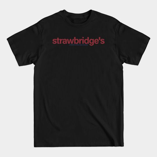 Discover Strawbridge's Department Store - Strawbridges - T-Shirt