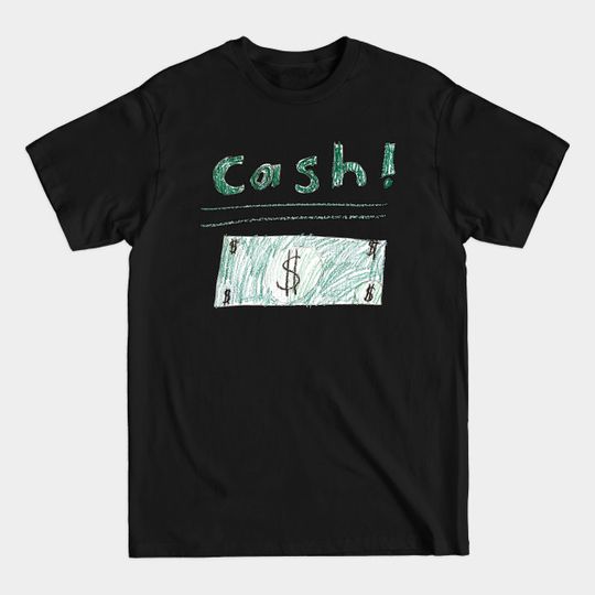 Discover Cash! - Cash Money - T-Shirt