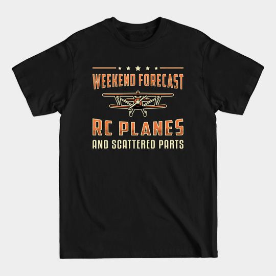 Discover RC Plane Pilot Weekend Forecast T-Shirt