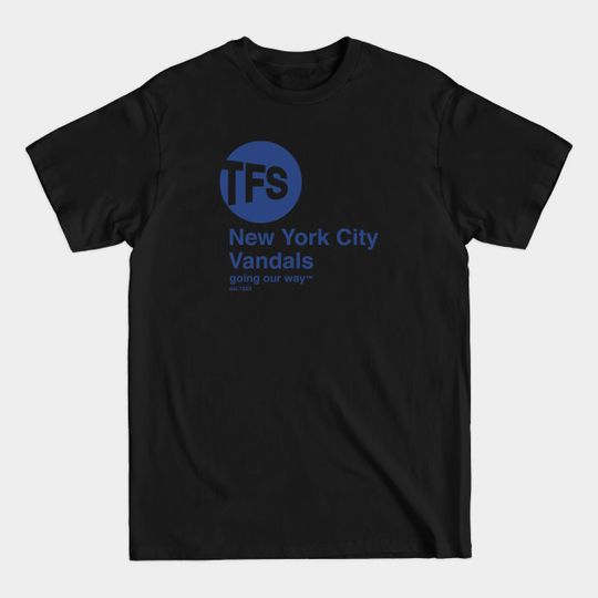 Discover TFS New York City Vandals, Est. 1993 - Graffiti - T-Shirt
