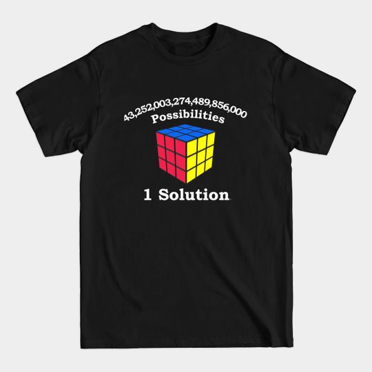 Discover Rubik's Cube Inspired T-Shirt - 43 Quadrillion Possibilities