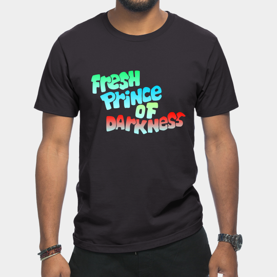 Discover Fresh Prince of Darkness - Stay Tuned - T-Shirt