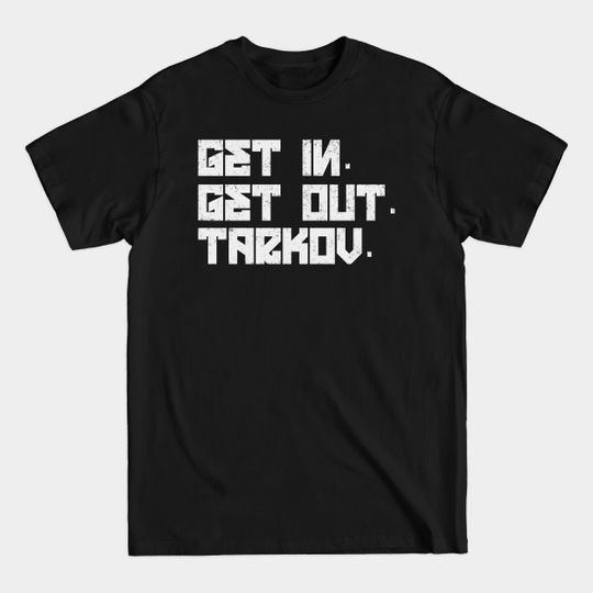 Discover Tarkov - Escape From Tarkov - T-Shirt