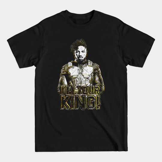 Discover I'm Your King - Killmonger - T-Shirt