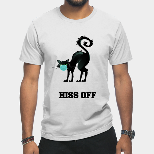 Discover Hiss Off Black Cat with Face Mask - Hiss Off Black Cat With Face Mask - T-Shirt