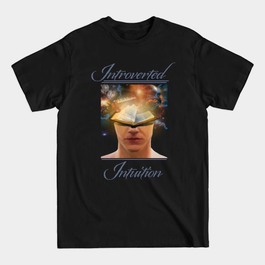 Discover Introverted Intuition - Introverted Personality - T-Shirt