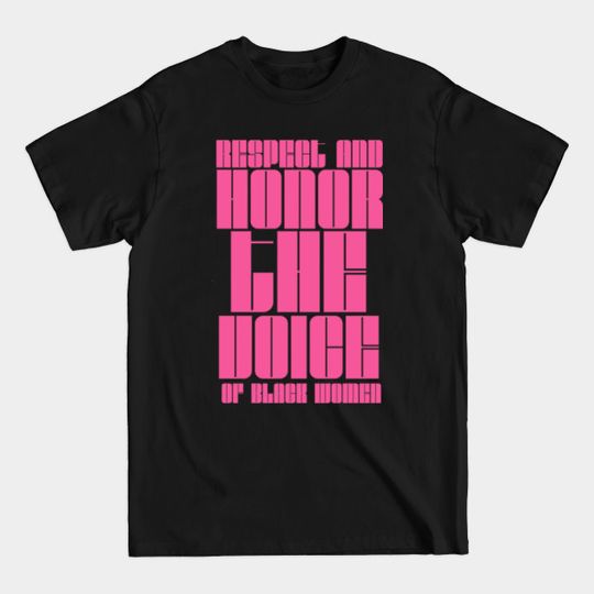 Discover THE VOICE OF BLACK WOMEN (P) - Black Women - T-Shirt