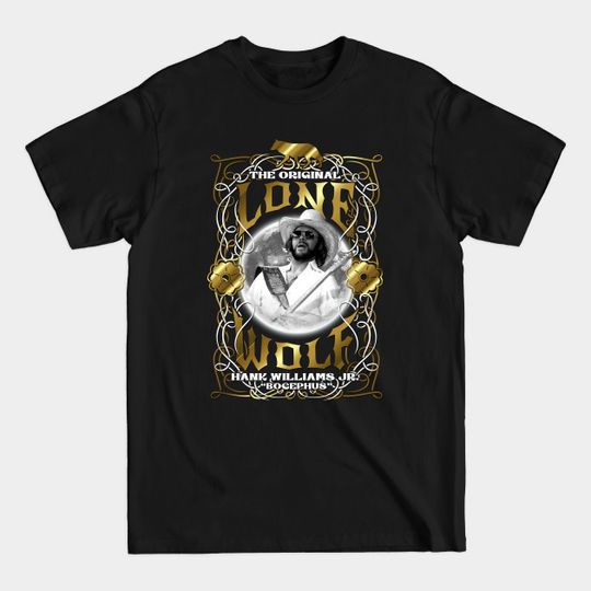 Discover Bocephus - Hank Williams Jr - T-Shirt