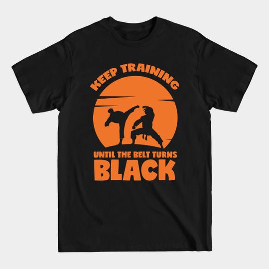 Discover Black Belt Training Karate Martial Arts - Black Belt - T-Shirt