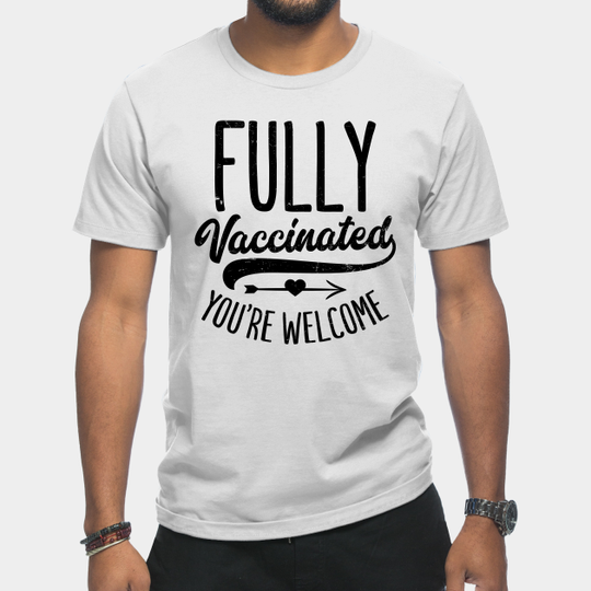 Discover Pro Vaccine Shirt | Fully Vaccinated Gift - Pro Vaccine - T-Shirt
