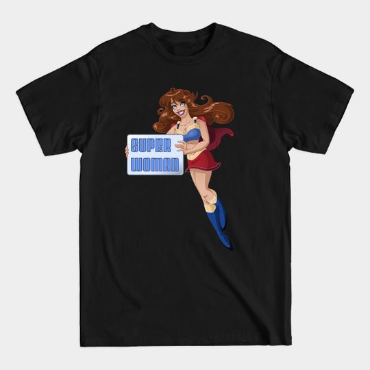 Discover Super Woman - Wonder Woman - T-Shirt