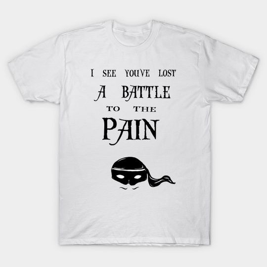 Discover G33K-tastic! Princess Bride "To the pain " - The Princess Bride - T-Shirt