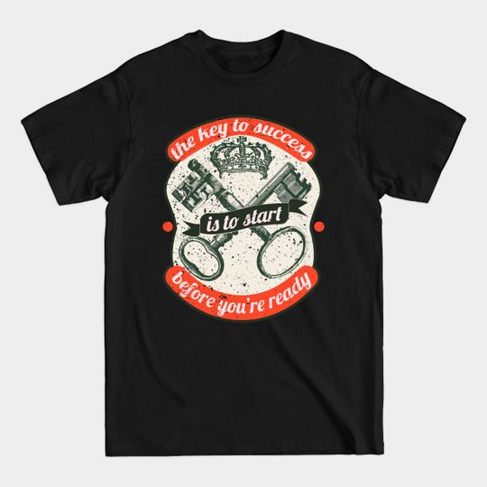 Discover Key To Success - Keys - T-Shirt