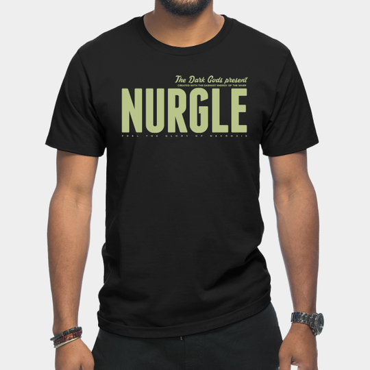 Discover Nurgle (Green) - Nurgle - T-Shirt