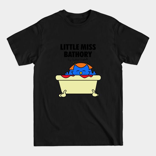Discover Little Miss Bathory - Little Miss - T-Shirt