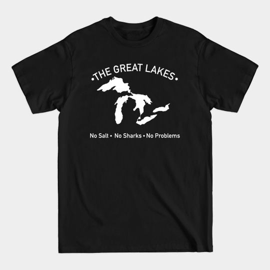 Discover The Great Lakes No Problem T-Shirt