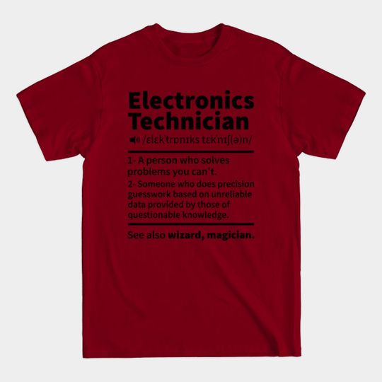 Discover Electronics Technician Funny Definition - Electronics Technician Definition - T-Shirt