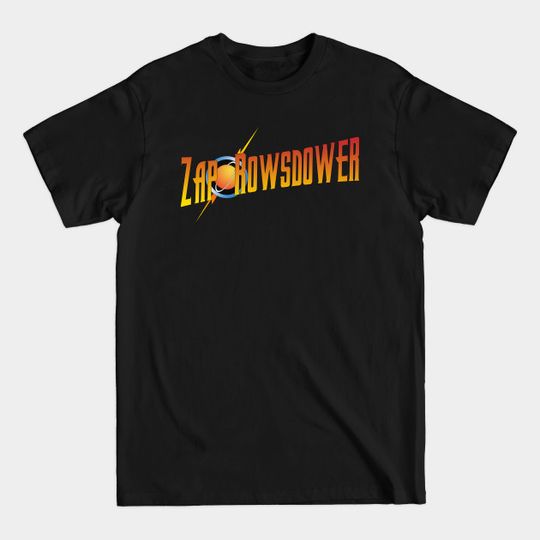 Discover Zap Rowsdower - Mst3k - T-Shirt