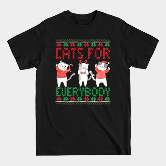 Discover cats for everybody Christmas - Cats For Everybody Christmas - T-Shirt
