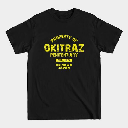 Discover OKITRAZ Okinawa Japan Penitentiary T-Shirt Camp Hansen Camp Schwab Foster Kadena Courtney Torii Ryukyu - Military Veteran - T-Shirt