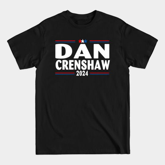 Discover Dan Crenshaw 2024 - Dan Crenshaw - T-Shirt