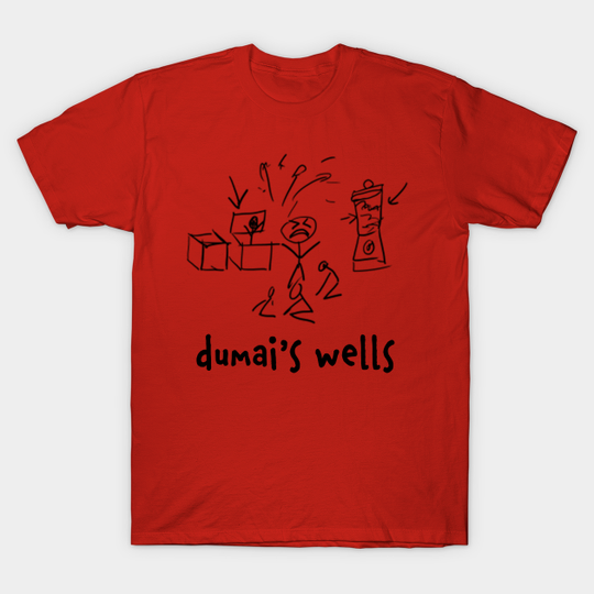 Discover dumai's wells - Wotionary - T-Shirt