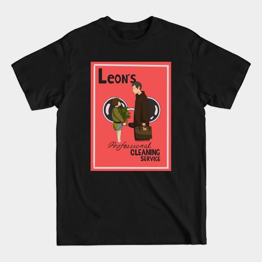 Discover Leon the professional cleaning service - Leon The Professional - T-Shirt