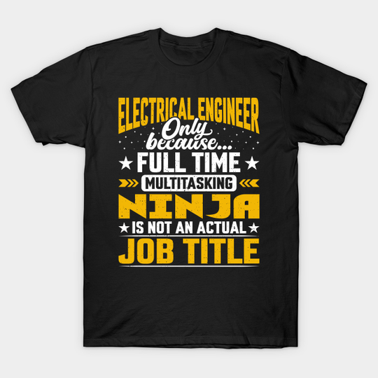 Discover Electrical Engineer T-Shirt