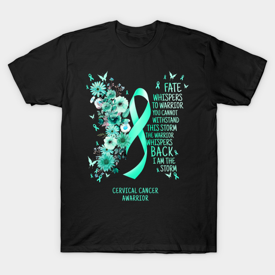 Discover Cervical Cancer Warrior I Am The Storm Cervical Cancer Awareness - T-Shirt