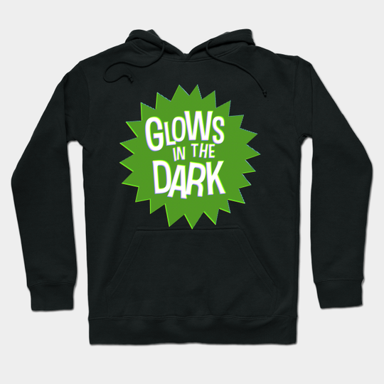 Discover Glows in the Dark - Glows In The Dark - Hoodie