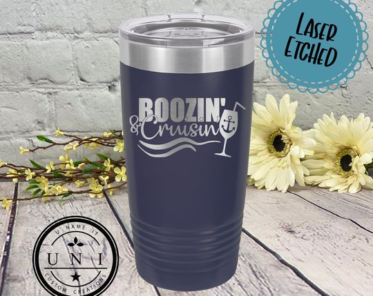 Discover Boozin' and Cruisin' Tumbler