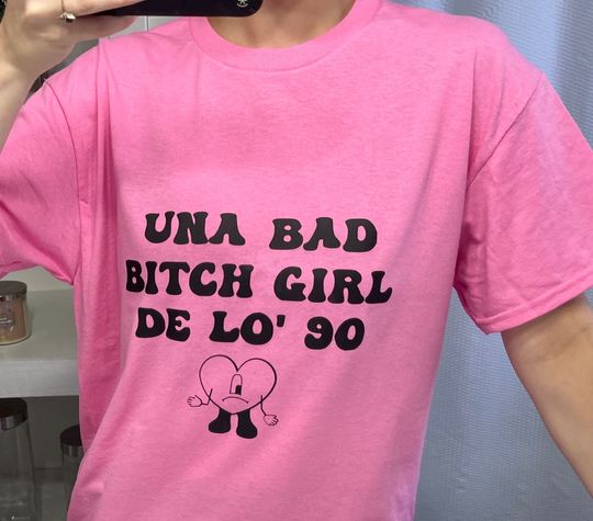 Discover Bad Bunny Una Bad Bitch girl de lo 90 T-Shirt