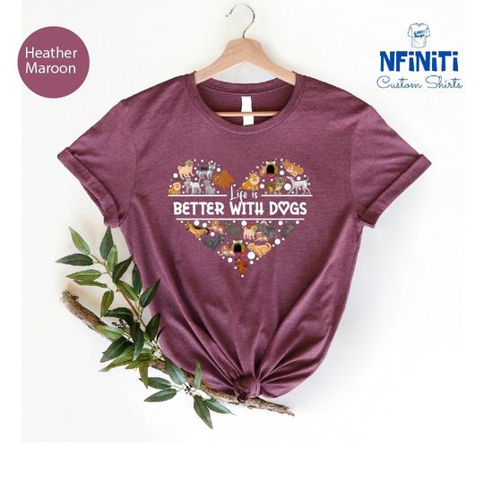 Discover Cute Dog Mom Shirt, Life Is Better With Dogs