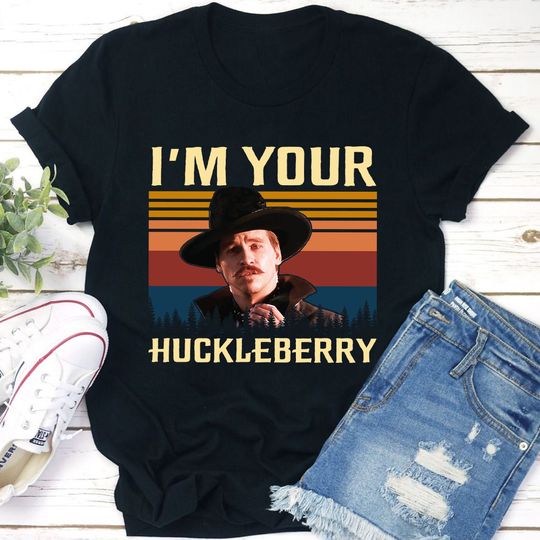 Discover I'm Your Huckleberry Shirts, Cool Doc Holliday Tombstone Shirt