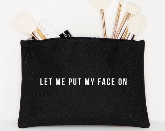 Discover Makeup Bag Let Me Put My Face On