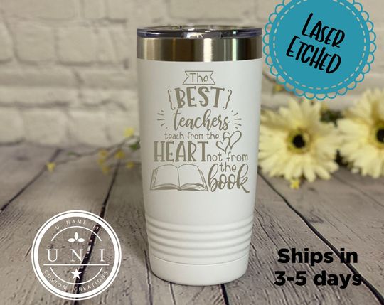 Discover The Best Teachers Teach From The Heart Not From The Book Polar Camel Tumbler