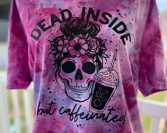Discover Dead Inside But Caffeinated 3D T Shirt