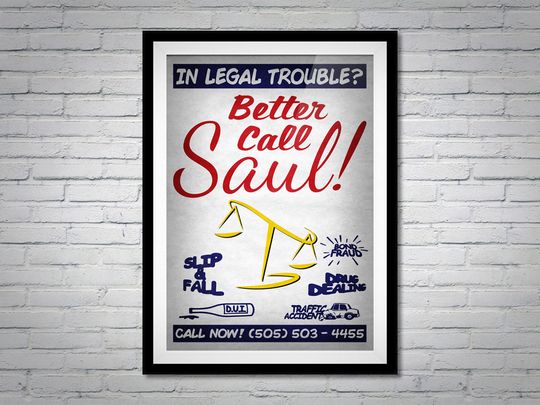 Discover Better Call Saul Breaking Bad Saul Goodman Walter White Movie Poster Print